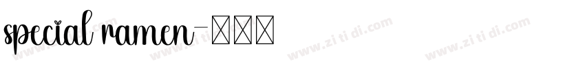 special ramen字体转换